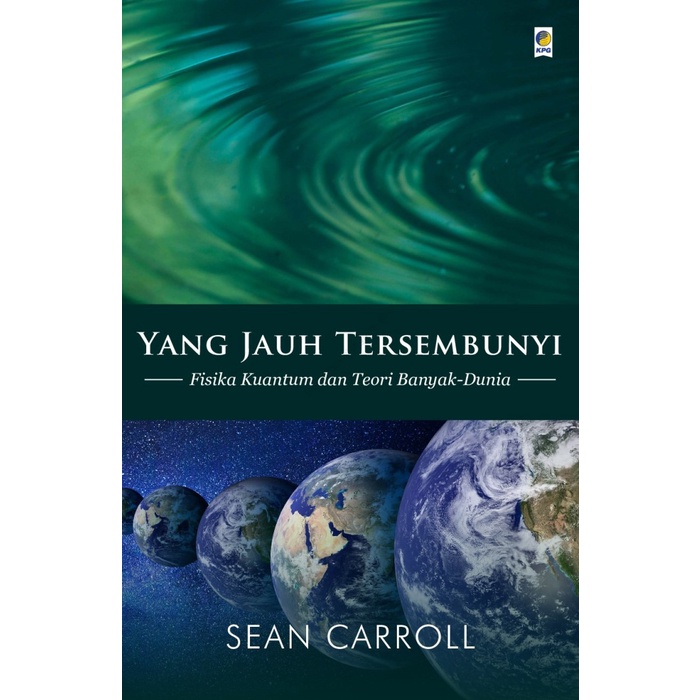 

Yang Jauh Tersembunyi - Sean Carroll - KPG