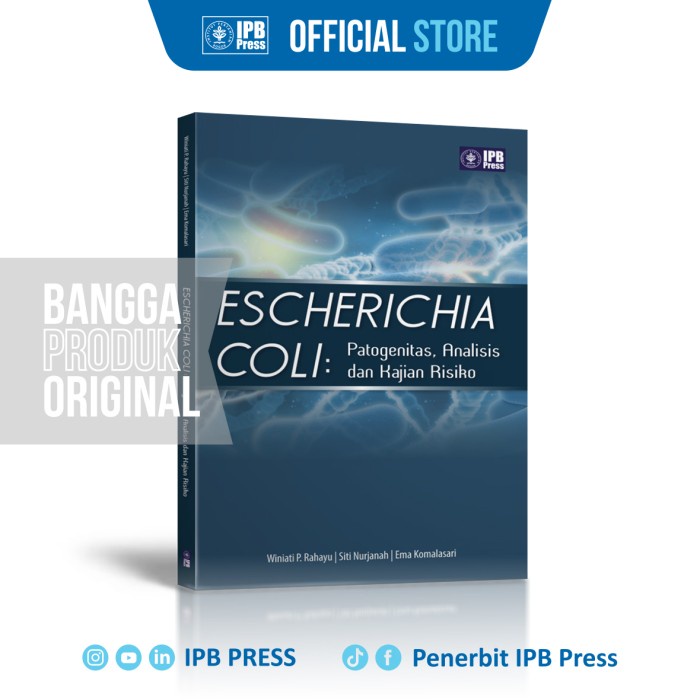

Escherichia Coli Patogenitas, Analisis, dan Kajian Risiko