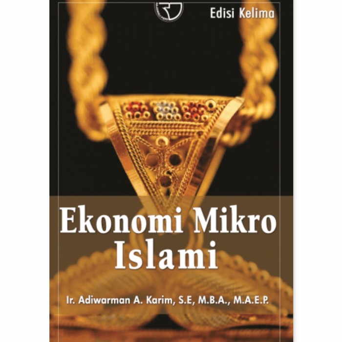 

SALE !!! BUKU EKONOMI MIKRO ISLAMI ADIWARMAN KARIM ORIGINAL RAJAGRAFINDO READYY