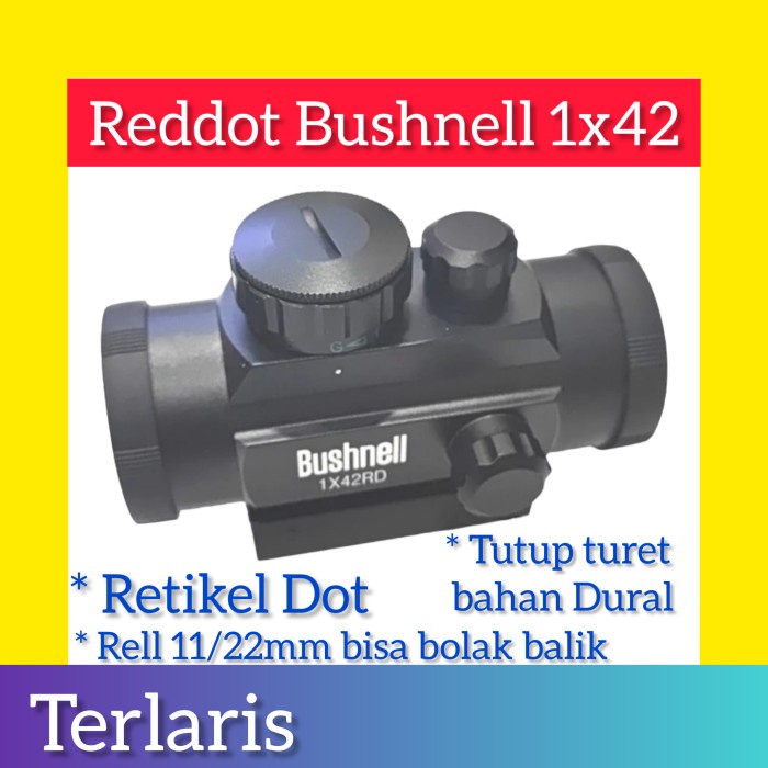 Terbaru Red Dot Bushnell 1X42Rd ( Bukan Reddot Bsa Atau Reddot Gsr / Hakko )