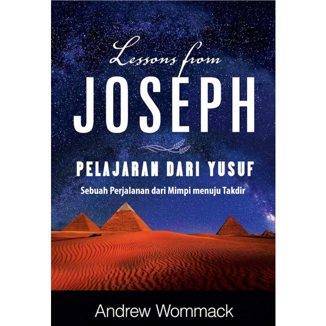 

Pelajaran Dari Yusuf Lessons From Joseph Andrew Wommack