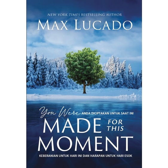 

Anda Diciptakan Untuk Saat Ini - Max Lucado