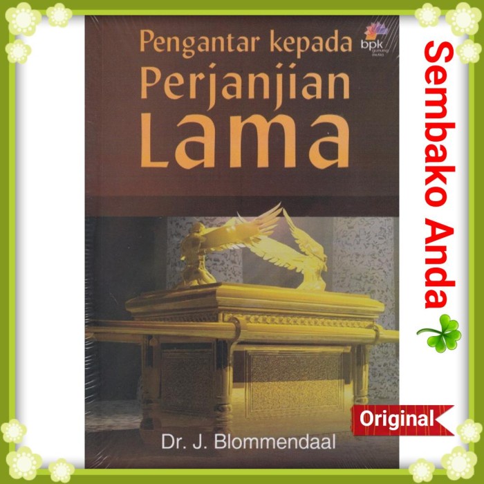 

Pengantar Kepada Perjanjian Lama. J Blommendaal