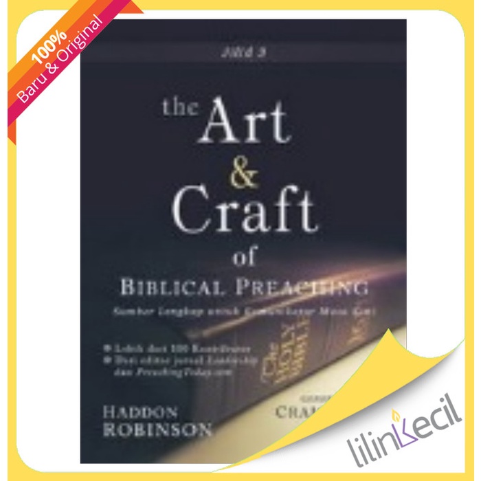 

The Art & Craft Of Biblical Preaching Jilid 3 - Terjemahan (Haddon Rob