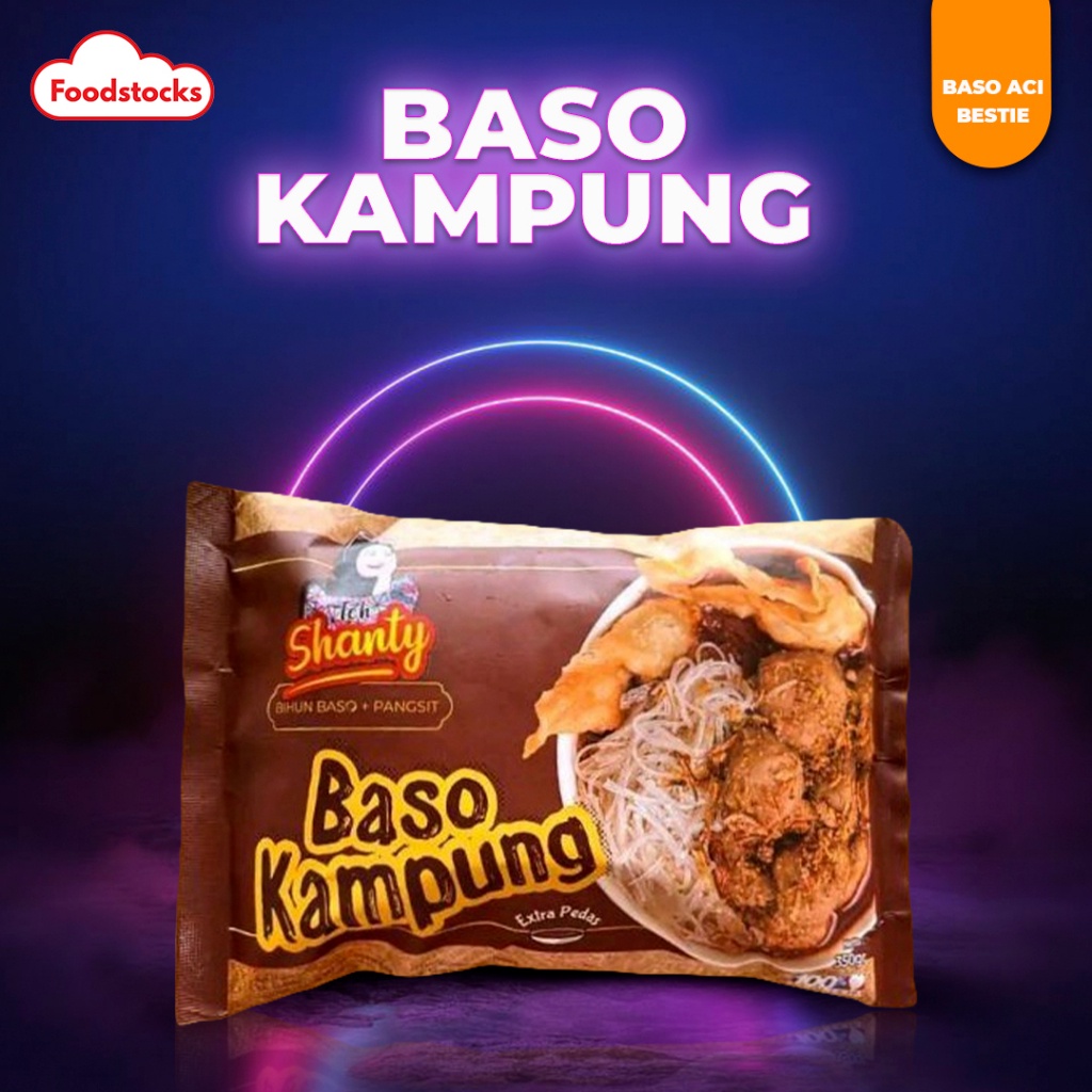 

Baso Kampung Teh Shanty