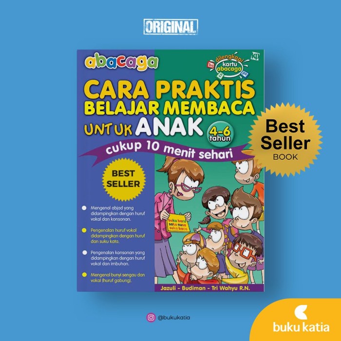 

HJK ABACAGA; CARA PRAKTIS BELAJAR MEMBACA UNTUK ANAK (4-6 TAHUN)