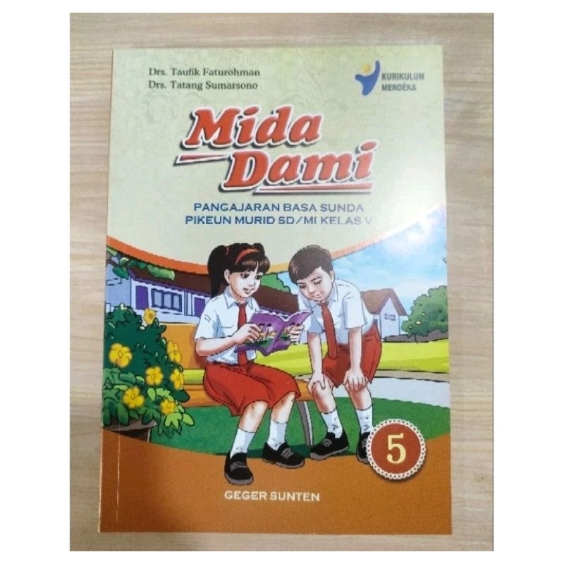 

BUKU MIDADami kurikulum MERDEKA kelas 1 2 3 4 5.6 Drs.Taufik Faturohman