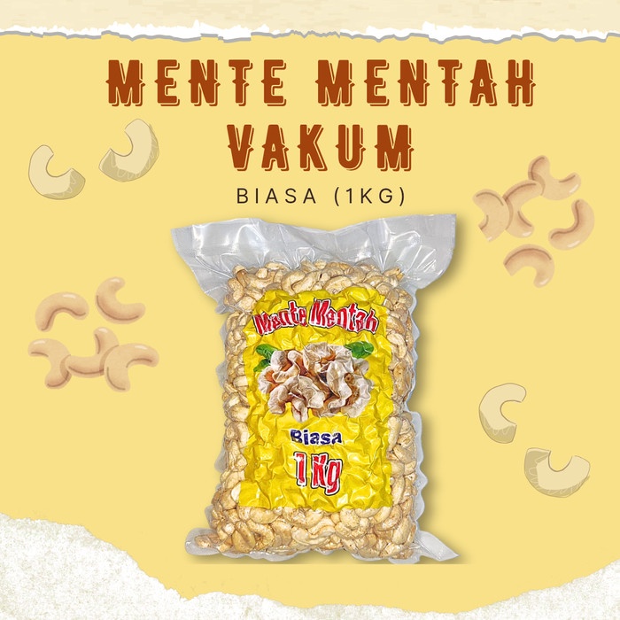 

Mente Mentah Biasa 1kg Kacang Mente Mede