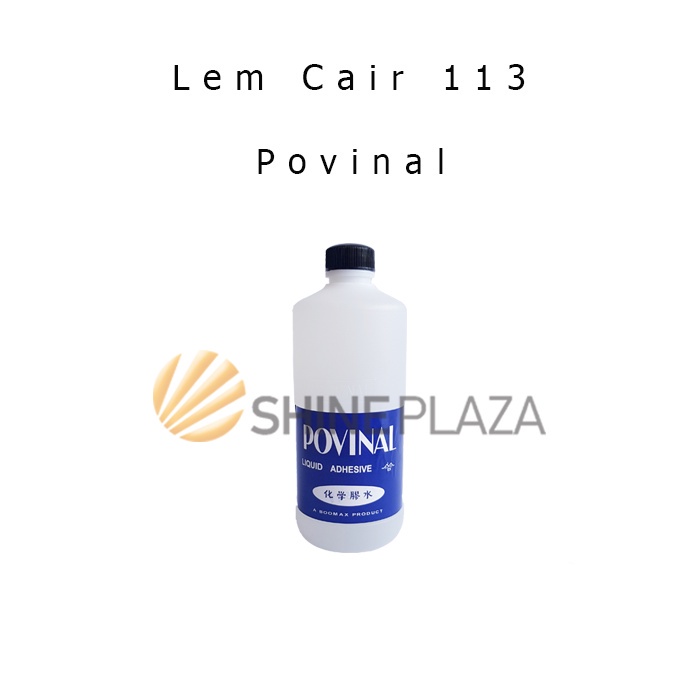

Lem Povinal 113 - Lem Cair Povinal Besar