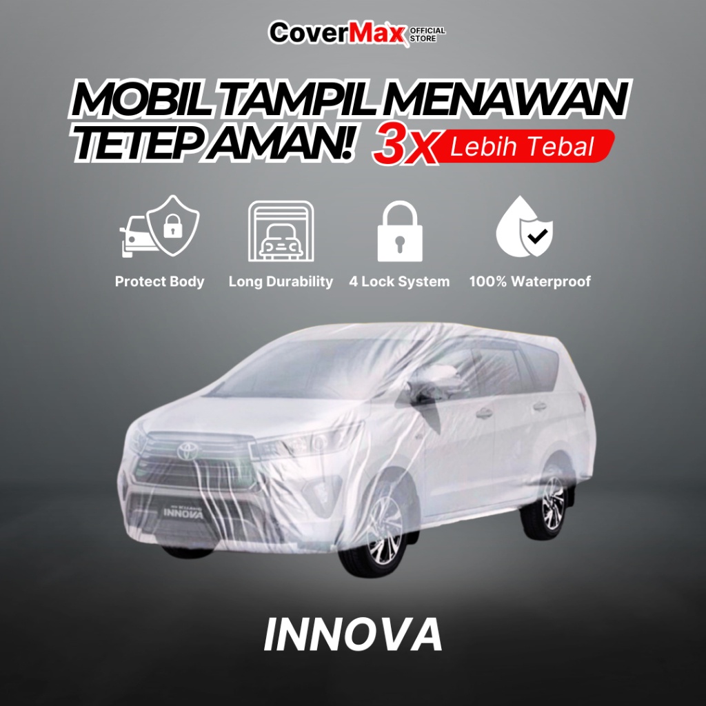 CoverMax - Cover Mobil INNOVA / INNOVA REBORN Sarung Mobil Transparan Super Premium