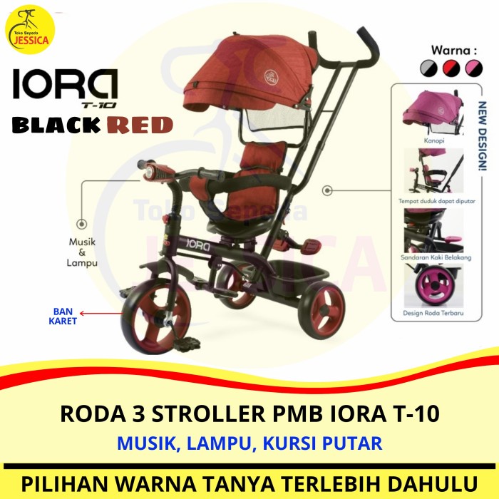 Sepeda Anak Roda 3 (Tiga) Tricycle Stroller PMB IORA T10 - IORA T 10