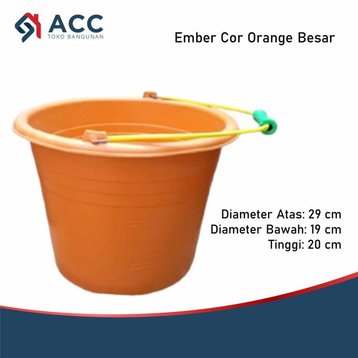 Terbaru- Ember Cor Orange Oren Besar Ember Plastik Bangunan Oren Orange Besar