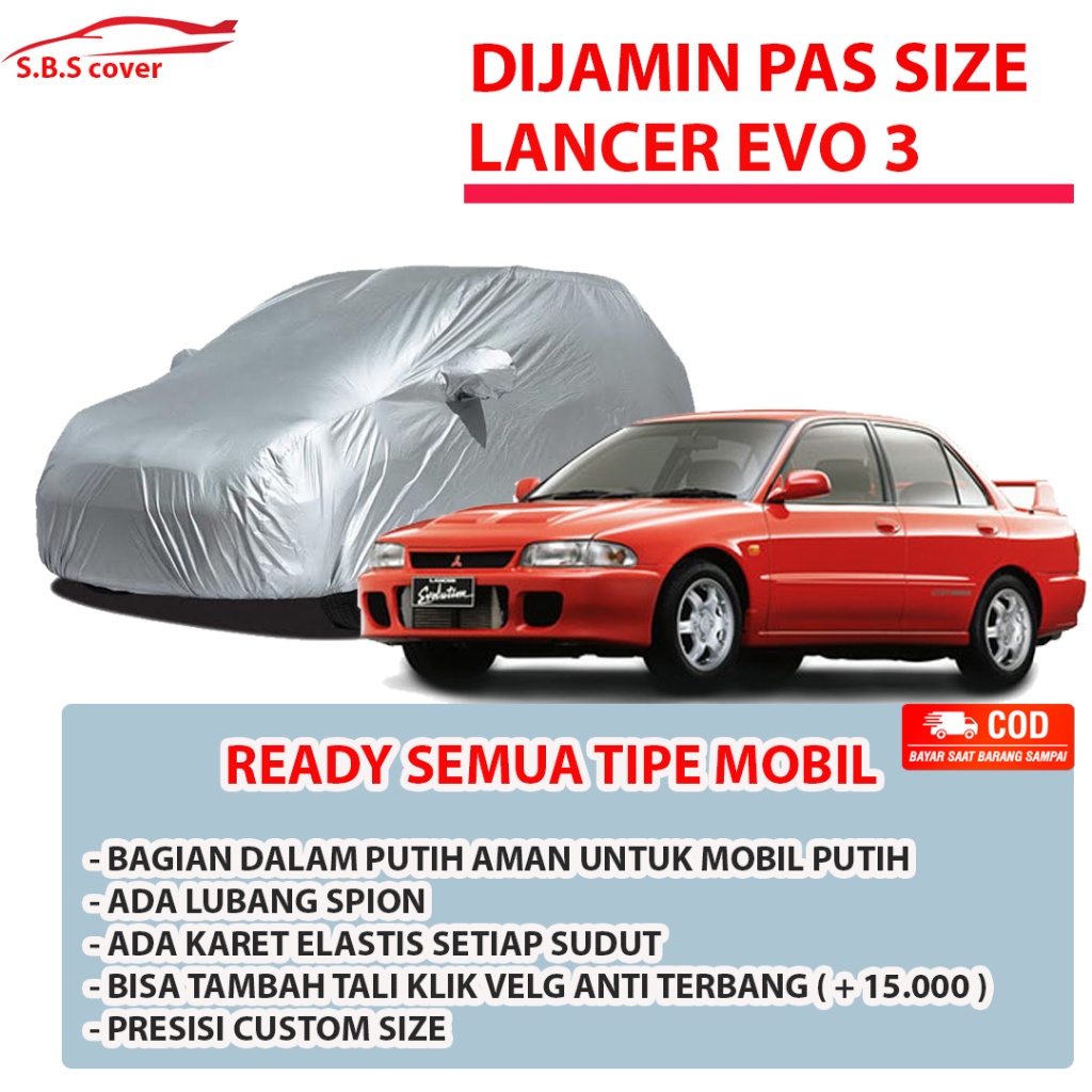 LANCER EVO 3 Body Cover Mobil LANCER Sarung Mobil LANCER EVO 3 Mobil sedan lancer evo 3 lancer evo 4