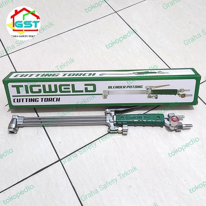 Hemat Tigweld Cutting Torch / Blender Las Potong