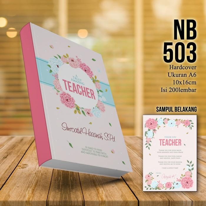 

No.OneBest- NB-503 Notebook Custom Untuk Hadiah Guru Teacher's Gift