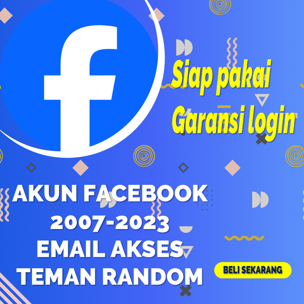 Murah Akun Tua Facebook Tahun 2007-2023 Siap Pakai Akun Bergaransi