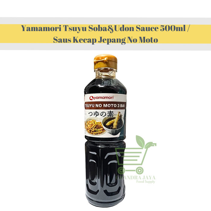 

TodayFre3sH- Yamamori Tsuyu Soba&Udon Sauce 500ml / Saus Kecap Jepang No Moto