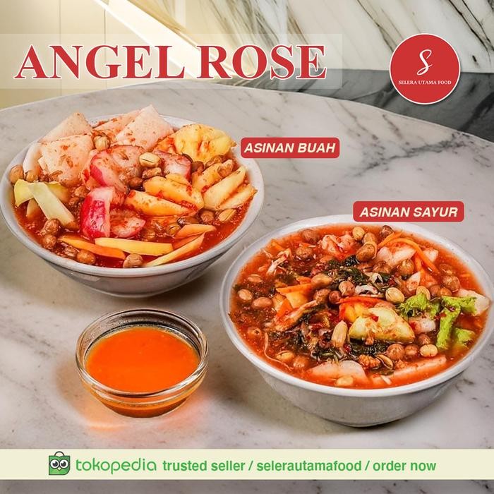 

ASINAN ANGEL ROSE, ASINAN BUAH, ASINAN SAYUR, BOGOR, KULINER MAKANAN