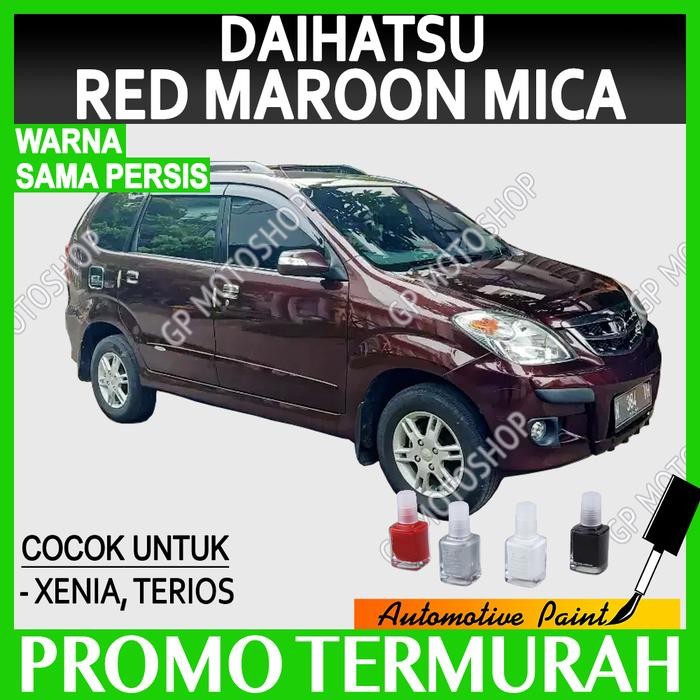 Afsheen_Fashion_ Daihatsu Red Maroon Merah Marun Cat Oles Penghilang Baret Mobil Xenia