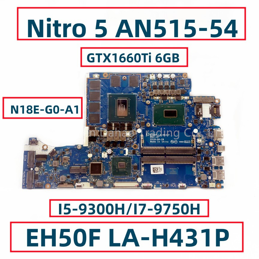 EH50F LA-H431P For Acer Nitro 5 AN515-54 Laptop Motherboard With I5-9300H I7-9750H CPU N18E-G0-A1 GT
