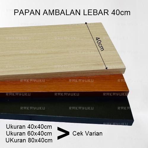 Fixco- Papan Ambalan Papan kayu lebar 40cm