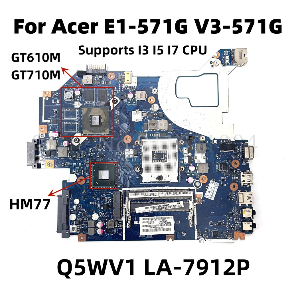 Q5WVH Q5WV1 LA-7912P HM77 Mainboard For Acer ASPIRE E1-571G V3-571G Laptop Motherboard With N13M-GL-