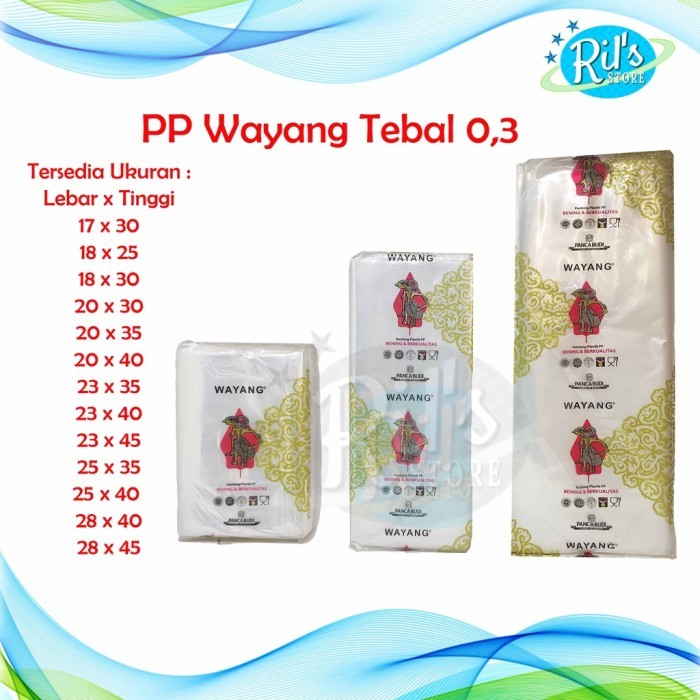 Terlaris Plastik PP Wayang 03 / Plastik Bening Kiloan 17 x 30 20 x 30