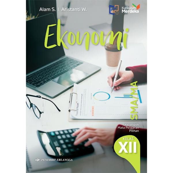 

TERBARU!!! [ERLANGGA OFFICIAL] EKONOMI SMA/MA KELAS 11 12 - KURIKULUM MERDEKA READY