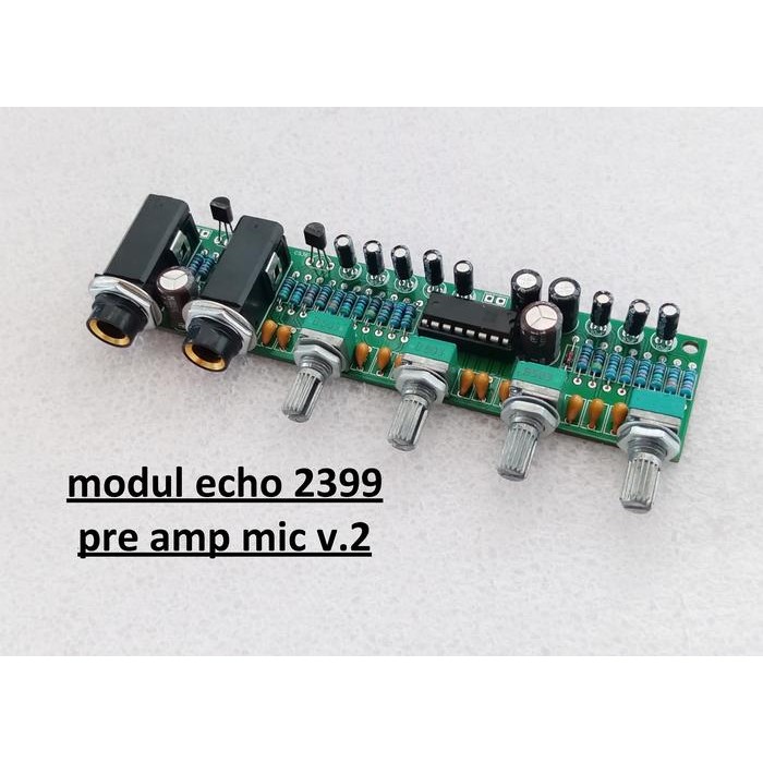 PREMIUM Modul Echo 2399 Pre Amp Mic V.2