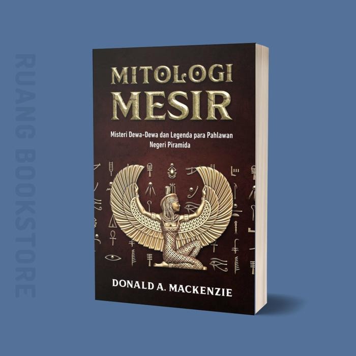 

Mitologi Mesir - Misteri Dewa dan Legenda Pahlawan Negeri Piramida - Buku Original Segel
