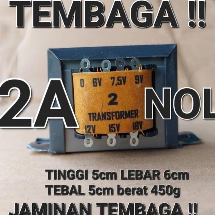 Ready JT NOL 2A TRAVO TRAFO ADAPTOR 2A NOL ENGKEL 6V 7V5 7.5V 9V 12V 15V 18V AC