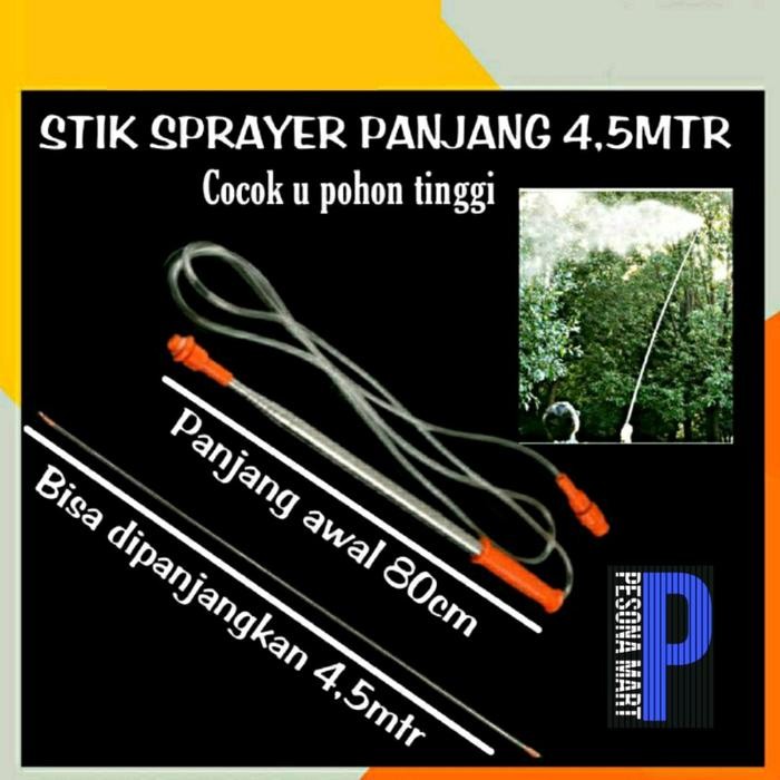 [stik sprayer panjang 4,5m]STIK SPRAYER ELEKTRIK MANUAL PANJANG 4,5 METER UNTUK SEMPROT/ STIK