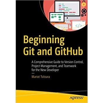 

New Release_Eng/Indo_ Beginning Git and GitHub: A Comprehensive Guide