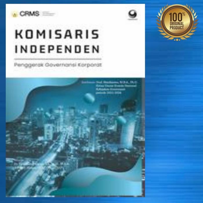 

TERBARU!!! BUKU KOMISARIS INDEPENDEN - PENGGERAK GOVERNANSI KORPORAT - ORIGINAL READY