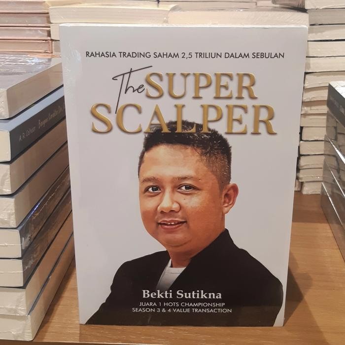 

PROMO BUKU THE SUPER SCALPER RAHASIA TRADING SAHAM BEKTI SUTIKNA READY