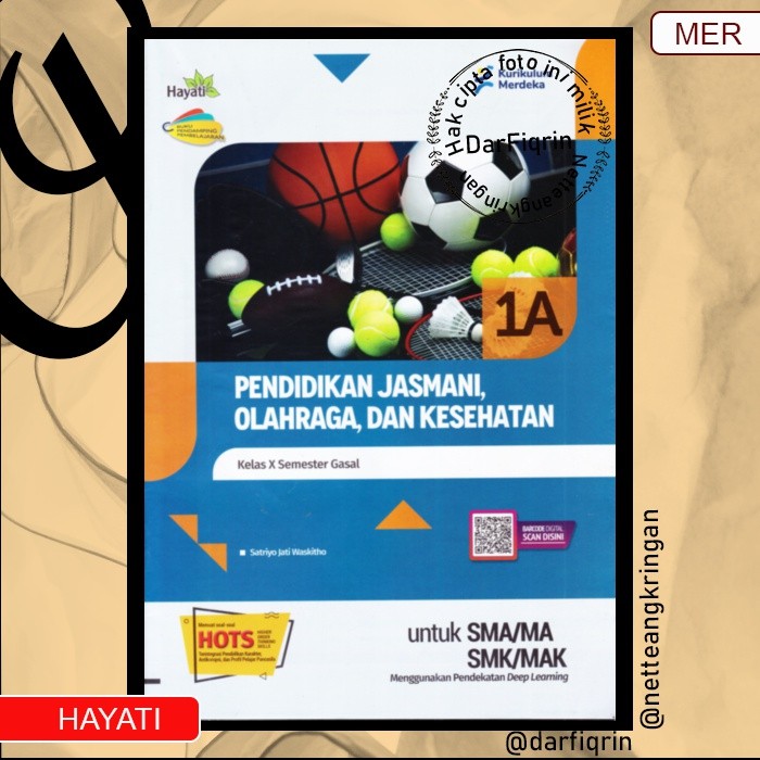 LKS PJOK Penjas Kelas 10 11 Semester 1 SMA/MA/SMK/MAK KURMER Kurikulum Merdeka-Hayati-HOTS-Satriyo