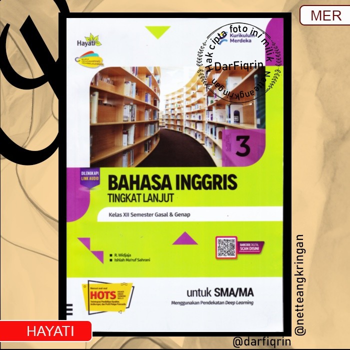 LKS Bahasa Inggris Lanjut Kelas 12 Semester 1 dan 2 SMA/MA KURMER Kurikulum Merdeka-Hayati-HOTS-Widj