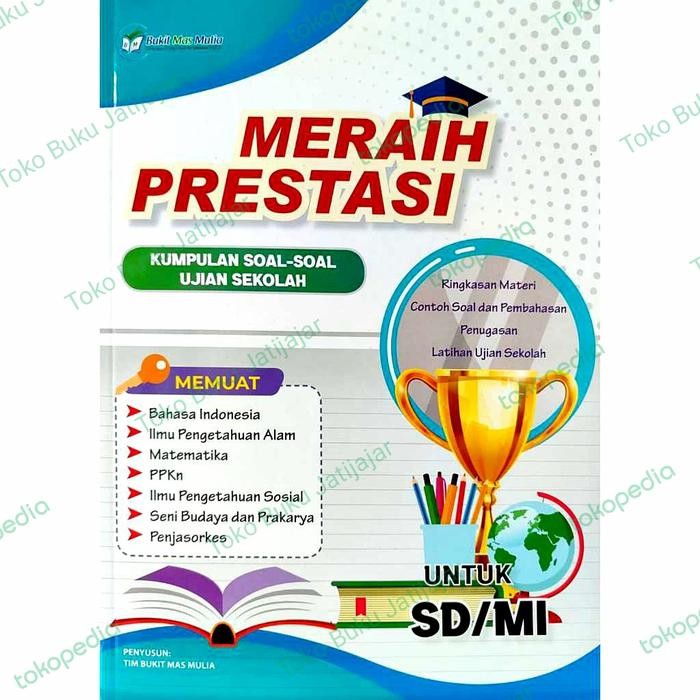 

Buku Meraih prestasi Kumpulan soal soal ujian SD/MI Terbaru