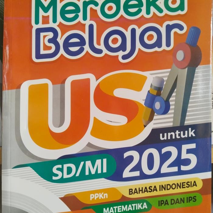 

Buku Merdeka Belajar US SD/MI 2025 terbaru