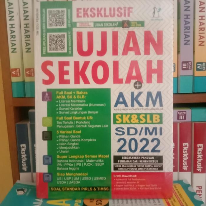 

Buku Eksklusif Ujian Sekolah+AKM SK&SLB SD/MI 2022