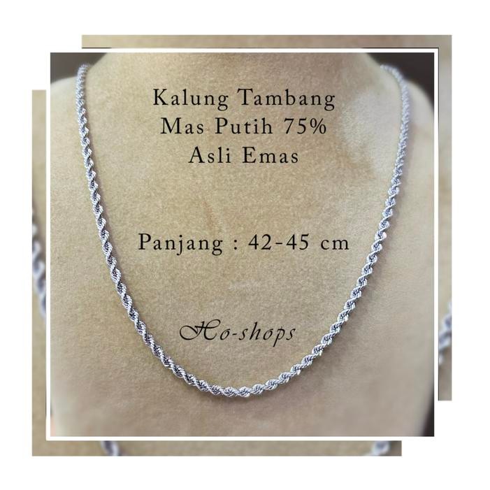 PREMIUM Kalung Tambang Mas Putih Kadar 75% Asli Emas