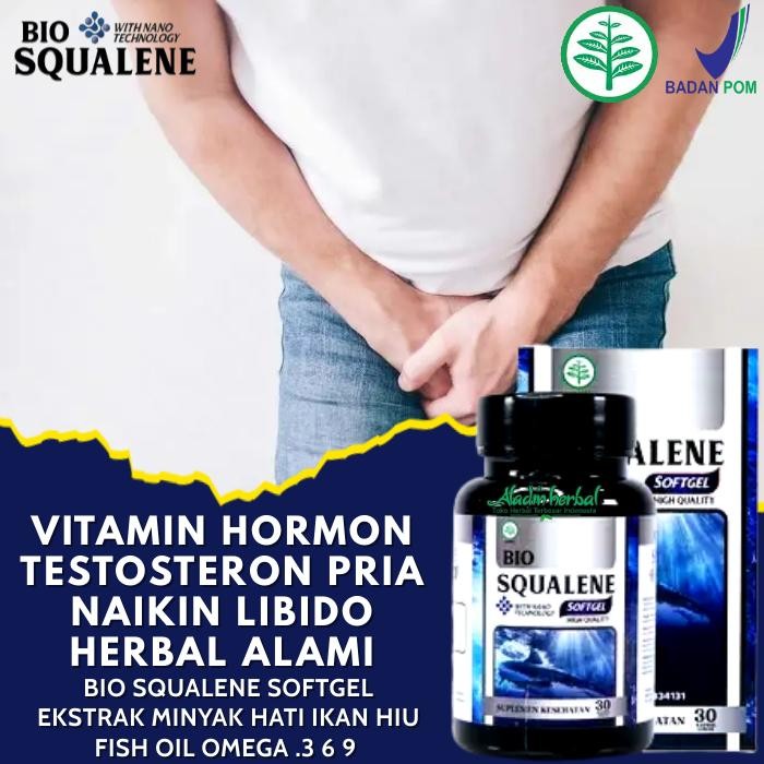 Vitamin Hormon Testoteron Pria - Naikin Libido pria dll - Bio Squalene