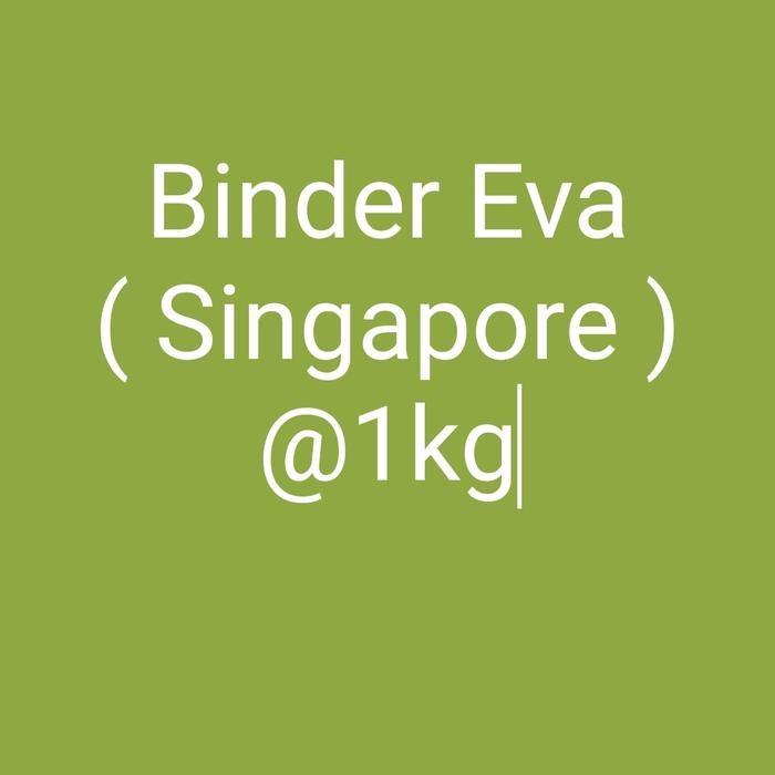 

BINDER EVA ( SINGAPORE ) @1KG KODE 788