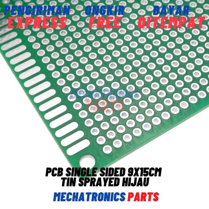 Pcb Single Sided 9X15Cm Tin Sprayed Hijau Protoboard Bolong 15X9 Green