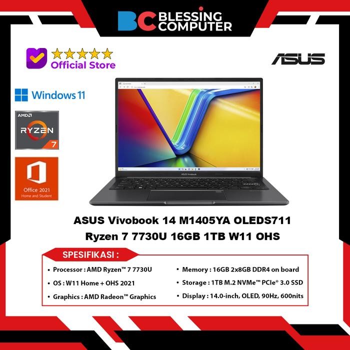 ASUS Vivobook 14 M1405YA OLEDS711 Ryzen 7 7730U 16GB 1TB W11 OHS