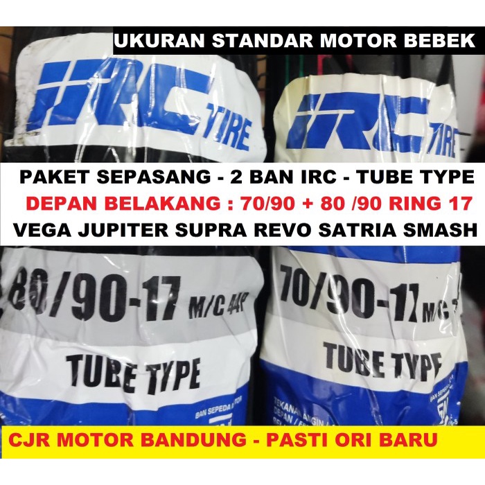 Paket Ban Irc 70/90 & 80/90 Ring 17 Depan & Belakang Ori Motor Bebek