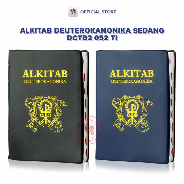 

Ready Alkitab Katolik Terjemah Baru Alkitab Deuterokanonika Dctb2 052 Ti Ukuran Sedang 13X19 /