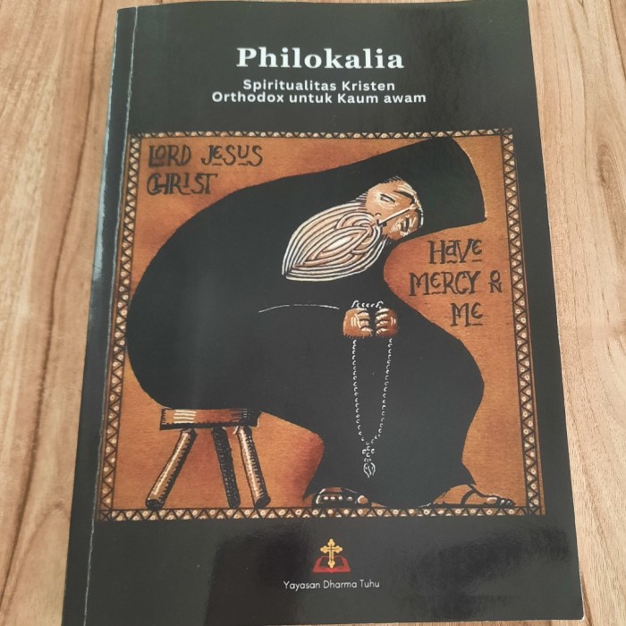 

Ready Philokalia Spiritualitas Orthodox Untuk Kaum Awam (Anthony M.Coniaris)