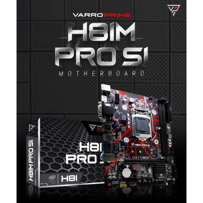 Motherboard Varro Gaming H81M Pro S1 Nvme 1150