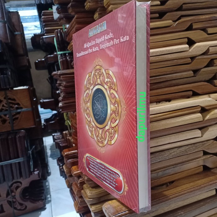 AL - QURAN ALWASIM A4 ALQURAN TAJWID KODE TRANSLITERASI PERKATA KODE 1303